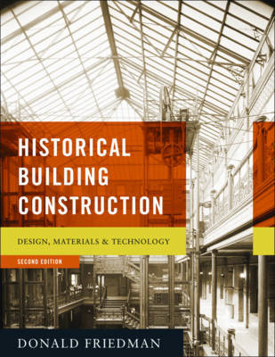 Historical Building Construction by Donald Friedman image