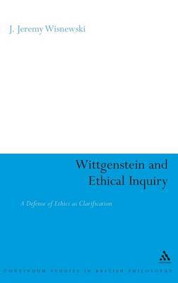 Wittgenstein and Ethical Inquiry by J.Jeremy Wisnewski image