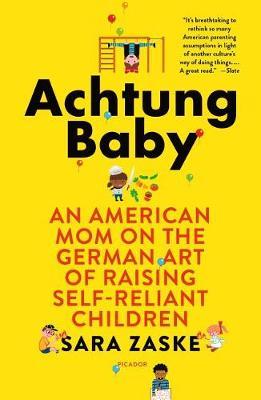 Achtung Baby by Sara Zaske image