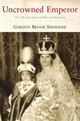 Uncrowned Emperor by Gordon Brook-Shepherd image