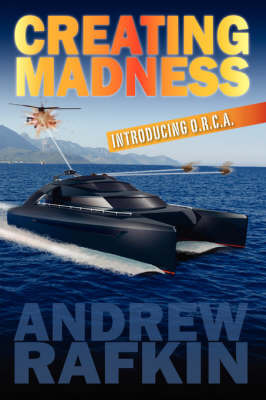 Creating Madness by Andrew J Rafkin image