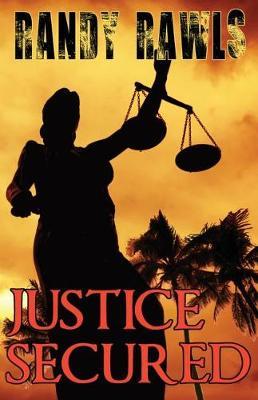 Justice Secured by Randy Rawls image