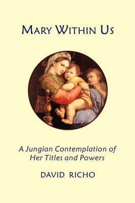 Mary Within Us by David Richo image