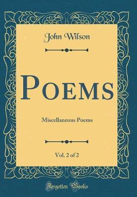Poems, Vol. 2 of 2 by John Wilson image