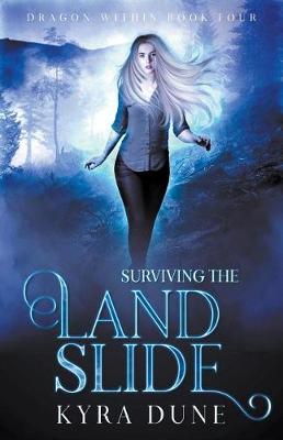 Surviving The Landslide by Kyra Dune image