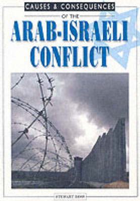 Arab-Israeli Conflict by Stewart Ross image