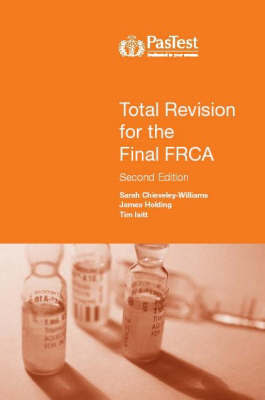 Total Revision for the Final FRCA by Sarah Chieveley-Williams image