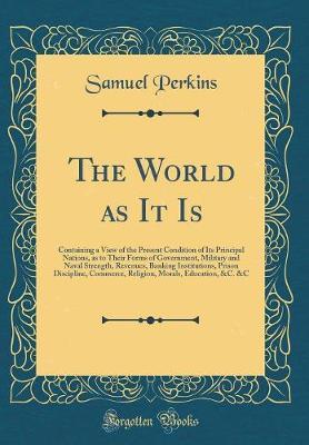 The World as It Is by Samuel Perkins image