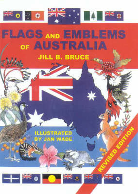 Flags and Emblems of Australia by Jill B Bruce image