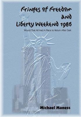 Fringes of Freedom and Liberty Weekend 1986 by Michael Maness image