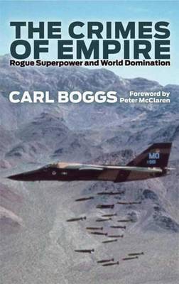 The Crimes of Empire by Carl Boggs image