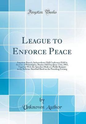 League to Enforce Peace by Unknown Author image