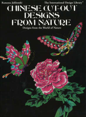 Chinese Cut-Out Designs from Nature by Ramona Jablonski