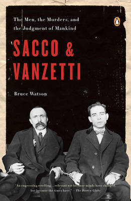 Sacco & Vanzetti by Bruce Watson image