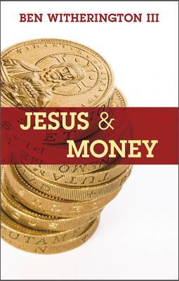 Jesus and Money by Ben Witherington image