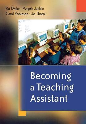 Becoming a Teaching Assistant by Pat Drake image