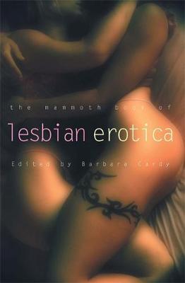 The Mammoth Book of Lesbian Erotica by Barbara Cardy image