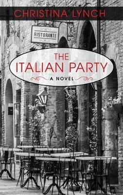 The Italian Party by Christina Lynch image