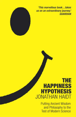 Happiness Hypothesis: Putting Ancient Wisdom to the Test of Modern Science by Jonathan Haidt image