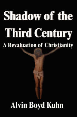 Shadow of the Third Century by Alvin Boyd Kuhn image