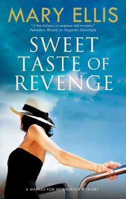 Sweet Taste of Revenge by Mary Ellis image