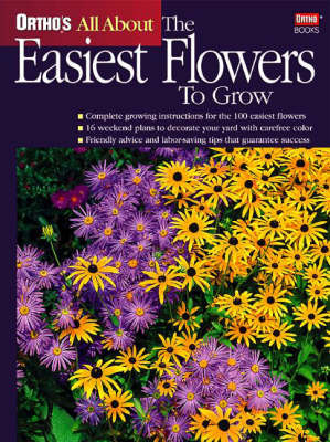 Ortho's All About the Easiest Flowers to Grow by Penelope O'Sullivan image