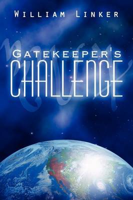 Gatekeeper's Challenge by William Linker image