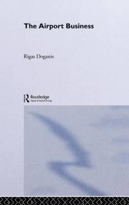 The Airport Business by Rigas Doganis image