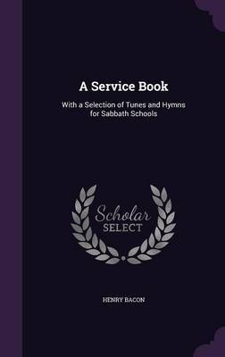 A Service Book by Henry Bacon image