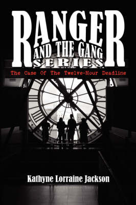 Ranger And The Gang Series by Kathyne Lorraine Jackson image