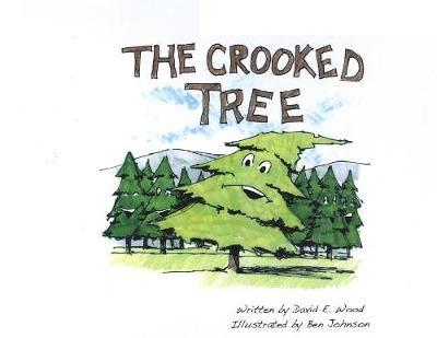 The Crooked Tree by David E Wood image