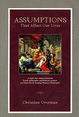 Assumptions That Affect Our Lives (Textbook) by Christian Overman image