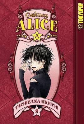 Gakuen Alice: v. 9 by Tachibana Higuchi