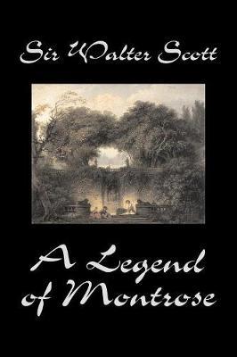 A Legend of Montrose by Walter Scott image