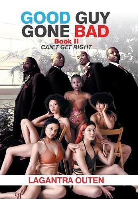 Good Guy Gone Bad by Lagantra Outen image