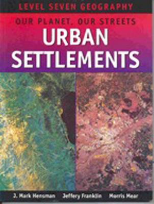 Urban Settlements Yr 12 Geography by NEWHOUSE image
