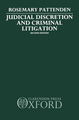 Judicial Discretion and Criminal Litigation by Rosemary Pattenden image