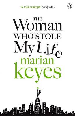 The Woman Who Stole My Life by Marian Keyes image