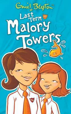 Last Term at Malory Towers by Enid Blyton image