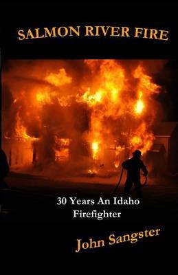 Salmon River Fire by John Sangster image