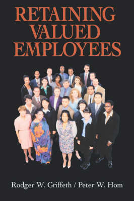 Retaining Valued Employees by Rodger W. Griffeth image