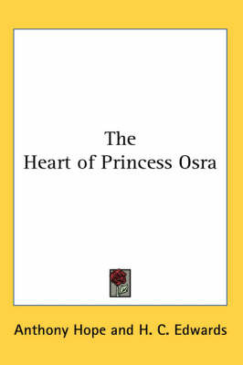 The Heart of Princess Osra on Paperback by Anthony Hope