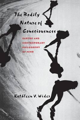 The Bodily Nature of Consciousness by Kathleen V. Wider image