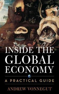 Inside the Global Economy by Andrew Vonnegut image