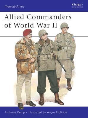 Allied Commanders of World War II by Anthony Kemp image