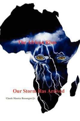 The African Rises by Jr Claude M Beauregard image