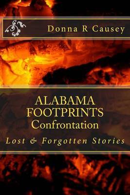 ALABAMA FOOTPRINTS Confrontation on Paperback by Donna R Causey