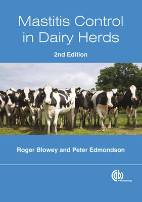 Mastitis Control in Dairy Herds on Hardback by Roger Blowey