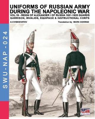 Uniforms of Russian Army During the Napoleonic War Vol.19 by Aleksandr Vasilevich Viskovatov image