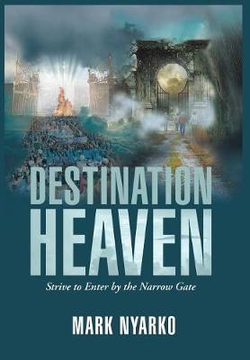 Destination Heaven on Hardback by Mark Nyarko